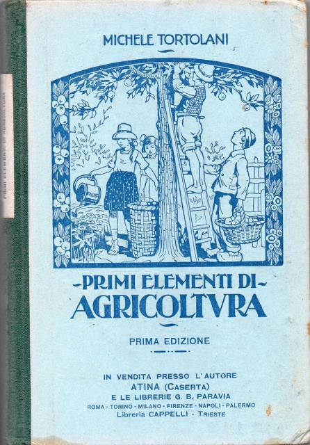 Primi elementi di agricoltura.