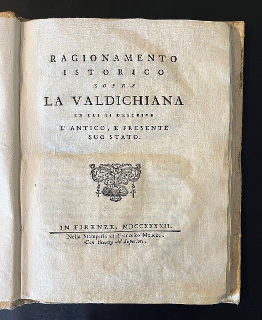 Ragionamento istorico sopra la Valdichiana. In cui si descrive l'antico, …