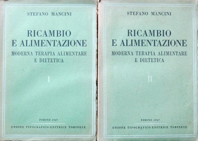 Ricambio e alimentazione. Moderna terapia alimentare e dietetica.