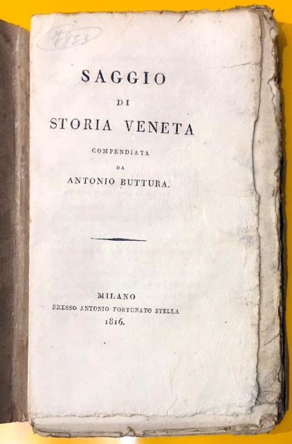 Saggio di Storia Veneta compendiata da Antonio Buttura.