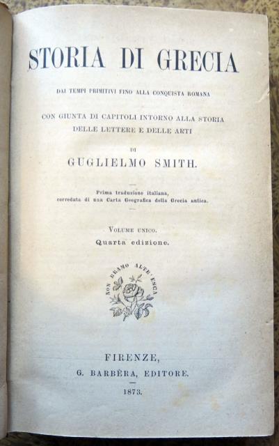 Storia di Grecia. Dai tempi primitivi fino alla conquista romana. …