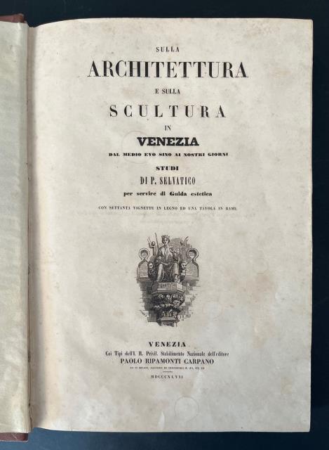 Sulla Architettura e sulla Scultura in Venezia dal Medio Evo …