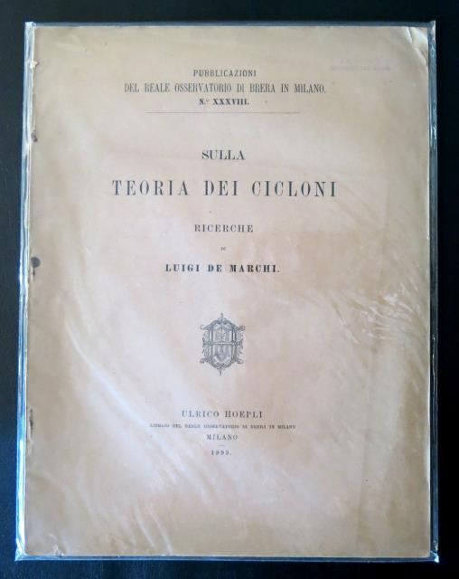 Sulla teoria dei cicloni. Ricerche di Luigi De Marchi.