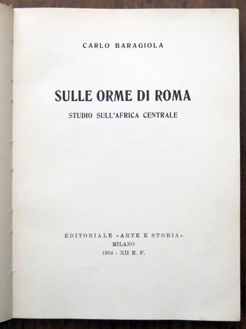 Sulle orme di Roma. Studio sull'Africa Centrale.