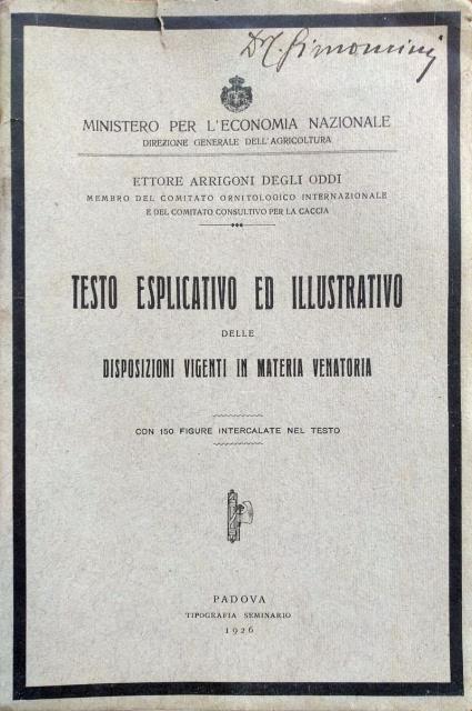 Testo esplicativo ed illustrativo delle disposizioni vigenti in materia venatoria.