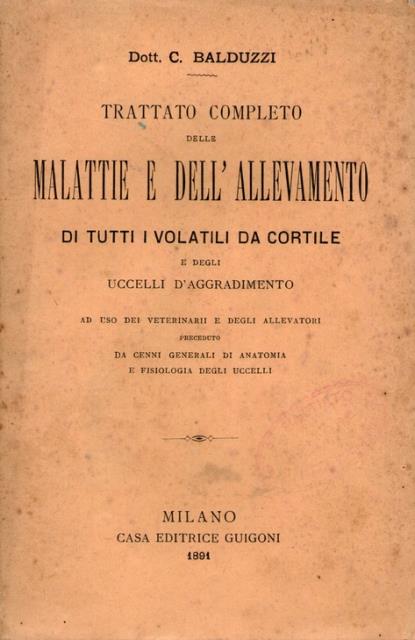 Trattato completo delle malattie e dell'allevamento di tutti i volatili …