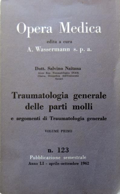 Traumatologia generale delle parti molli.