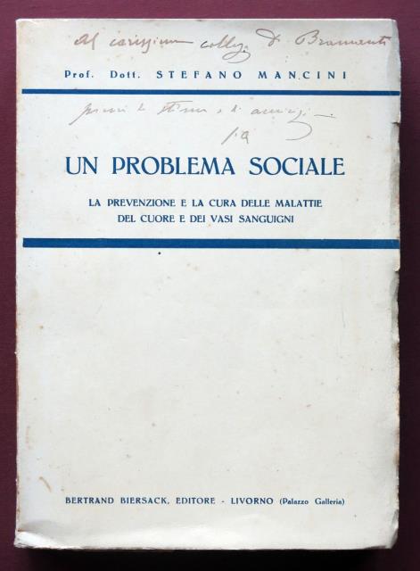 Un problema sociale. La prevenzione e la cura delle malattie …