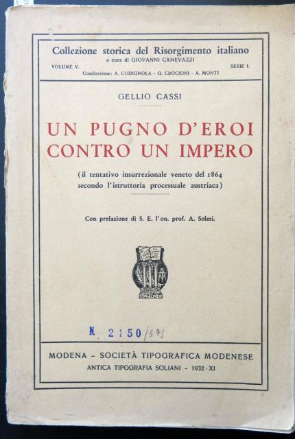 Un pugno d'eroi contro un impero (il tentativo insurrezionale veneto …