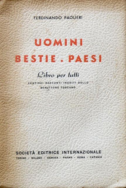 Uomini bestie paesi. Libro per tutti. Ventisei racconti inediti dello …