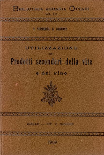 Utilizzazione dei prodotti secondari della vite e del vino.