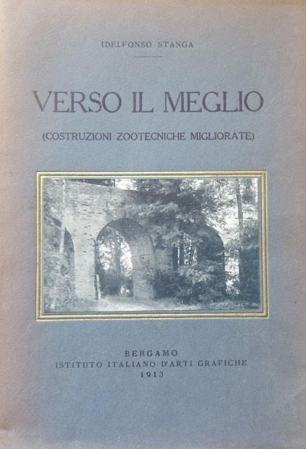 Verso il meglio (costruzioni zootecniche migliorate).