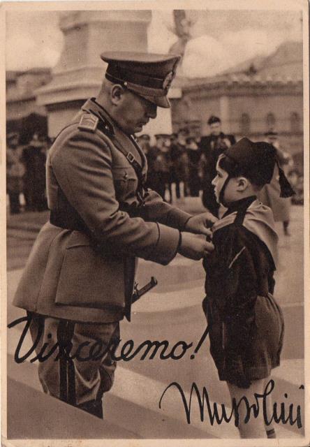 Vinceremo! Mussolini.