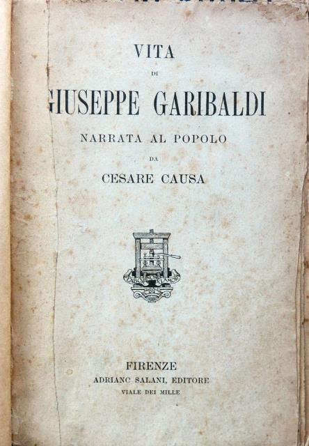 Vita di Giuseppe Garibaldi narrata al popolo.