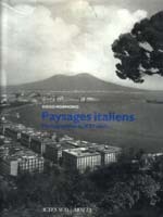 Paysages Italiens. Photographies du XX siécle