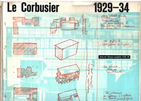 Le Corbusier et Pirre Jeanneret 1929-34 (vol.3)