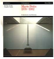 Mario Botta 1878-1982. Il laboratorio di architettura ,Mario Botta. Architetture …