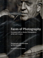 Faces of photography. Encounters with 50 master photographers of the …