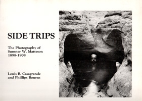 Side trips. The photography of Sumner W. Matteson 1898-1908