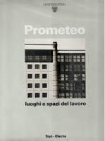 Prometeo. Luoghi e spazi del lavoro 1872-1992