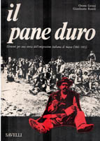 Il pane duro. Elementi per una storia dell'immigrazione italiana di …