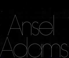 Ansel Adams: recollected moments