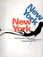 New York New York : fifty years of art, architecture, …