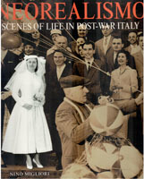 Neorealismo. Scenes of life in Post-War Italy