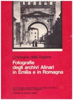 Fotografie degli archivi Alinari in Emilia e in Romagna