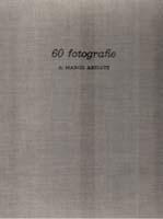 60 fotografie di Marco Abbiate