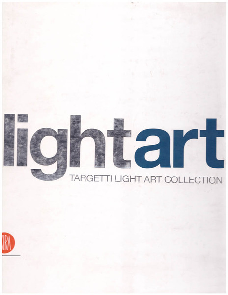 LightArt. Targetti Light Art Collection