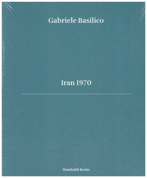 Gabriele Basilico. Iran 1970