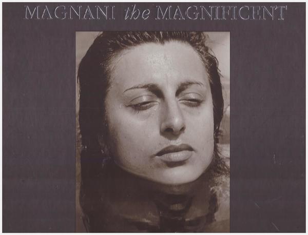 Magnani «the magnificent»