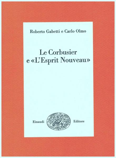 Le Corbusier e “L’Esprit Nouveau