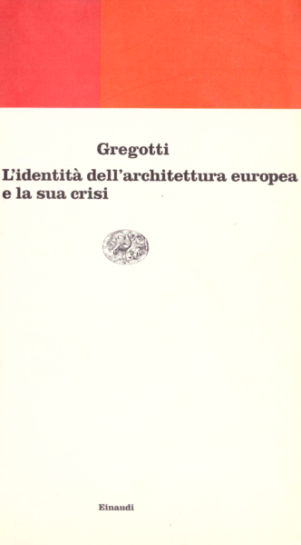 Identità e crisi dell'architettura europea