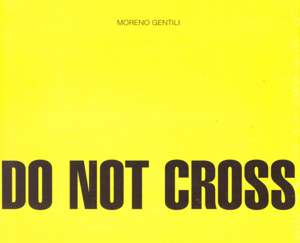 Do not cross. Azioni di tutela forestale