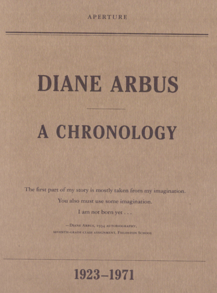 Diane Arbus. A Chronology