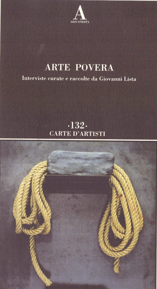 Arte Povera.Interviste curate da Giovanni Lista