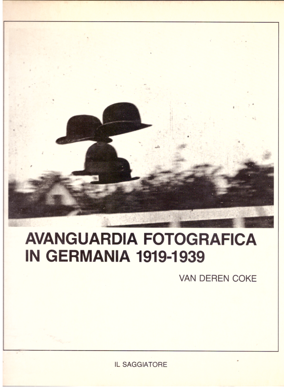 Avanguardia Fotografica in Germania 1919-1939