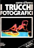 Come si fanno i trucchi fotografici