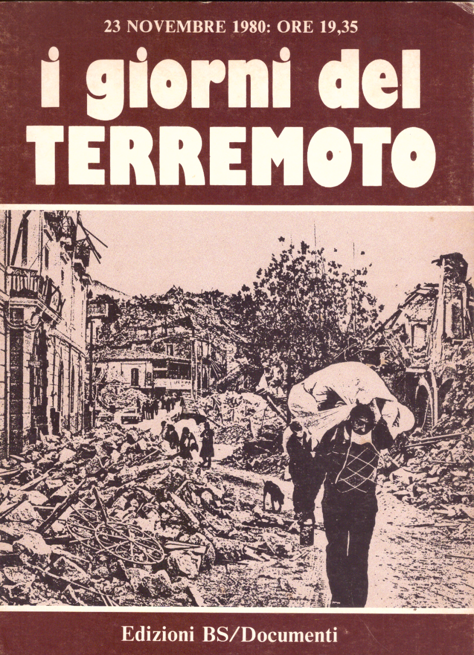 I giorni del terremoto. 23 novembre 1980 : ore 19,35