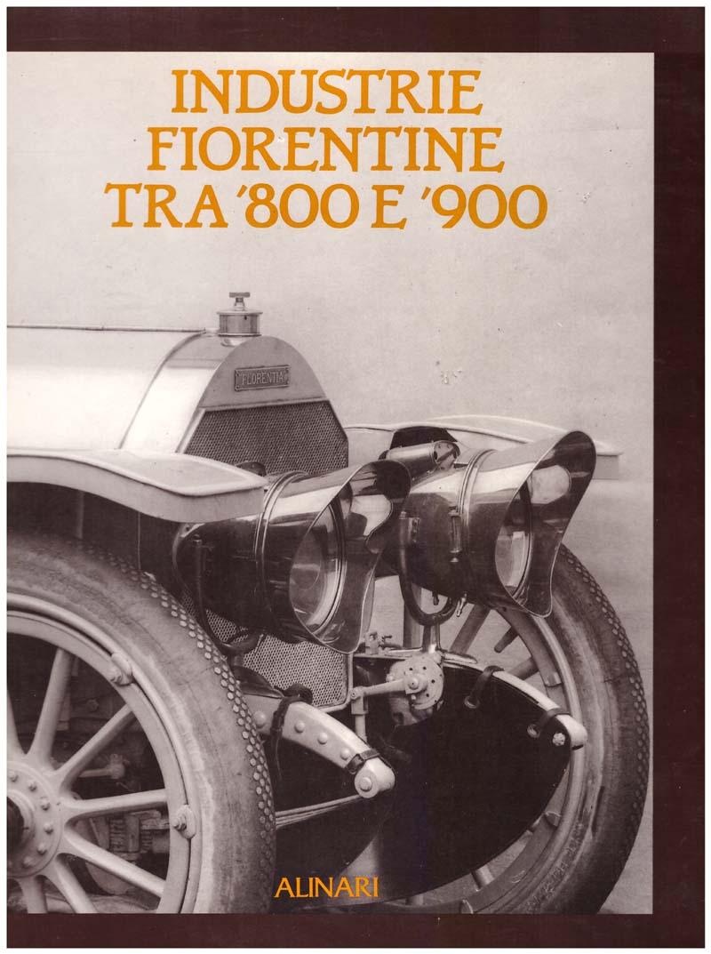 Industrie Fiorentine tra '800 e '900