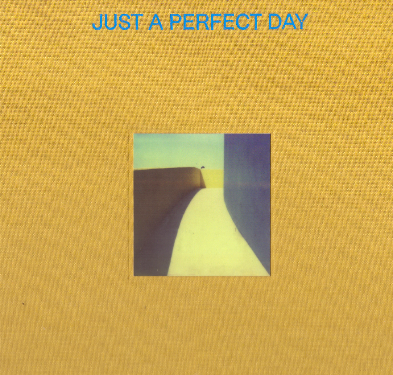 Just a perfect day.