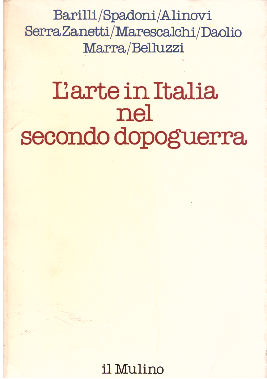 L'Arte in Italia nel secondo dopoguerra