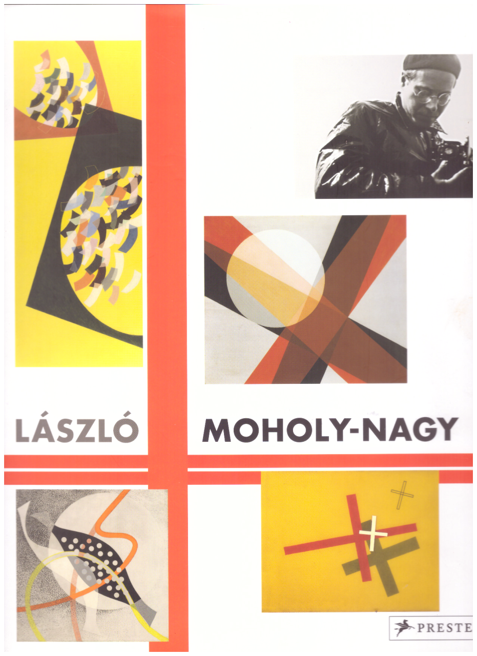 Laszlo Moholy-Nagy, Retrospective