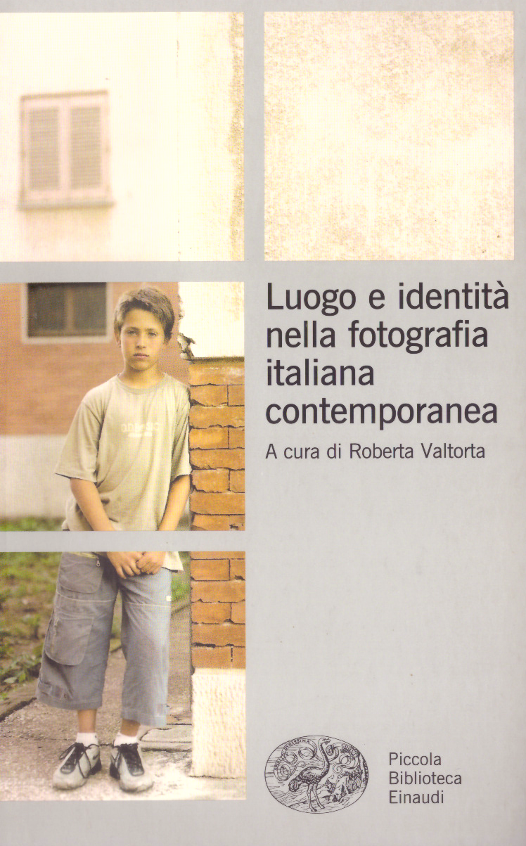 Luogo e identità nella fotografia italiana contemporanea