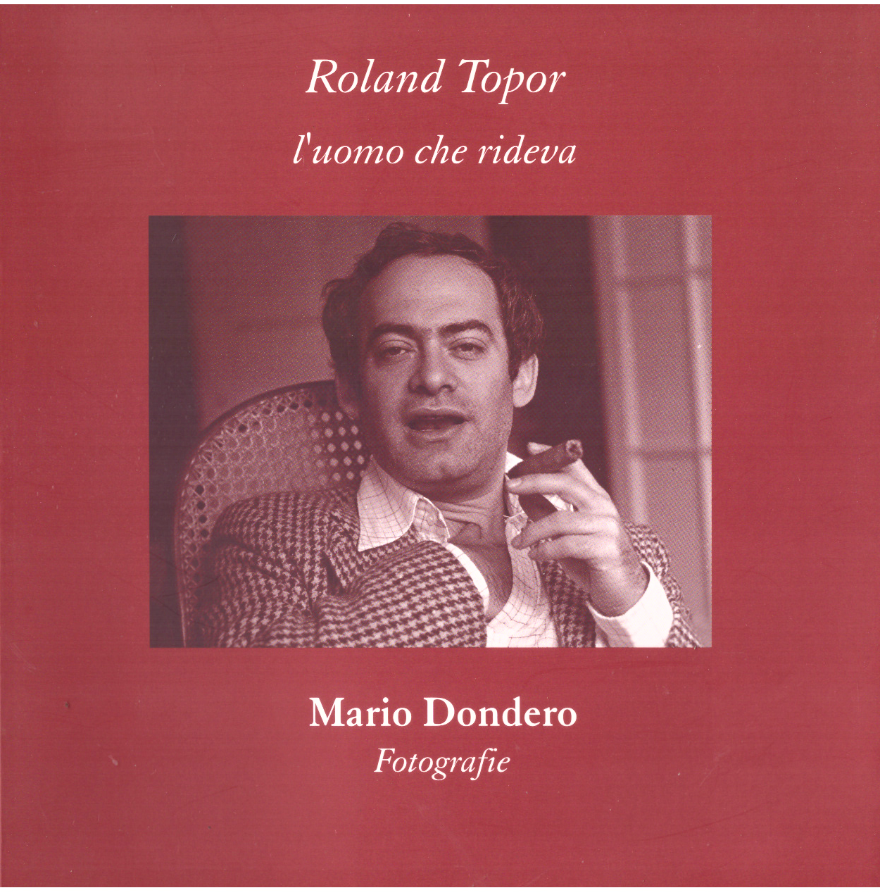 Roland Topor l'uomo che rideva