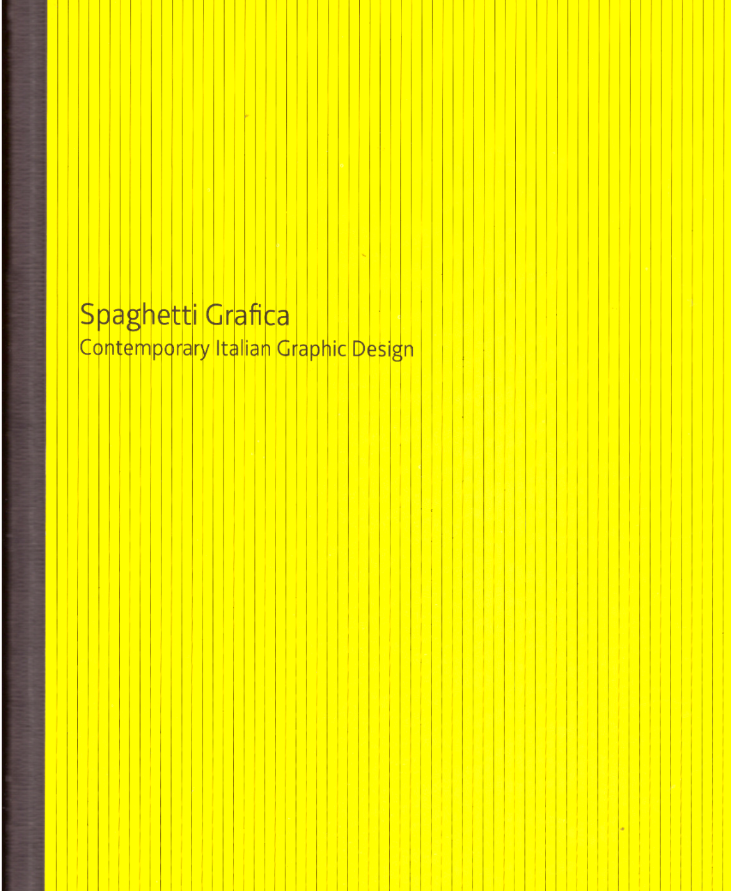 Spaghetti Grafica: Contemporary Italian Graphic Design