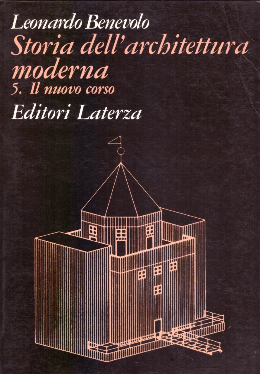 Storia dell'architettura moderna. Vol. 5 Il nuovo corso