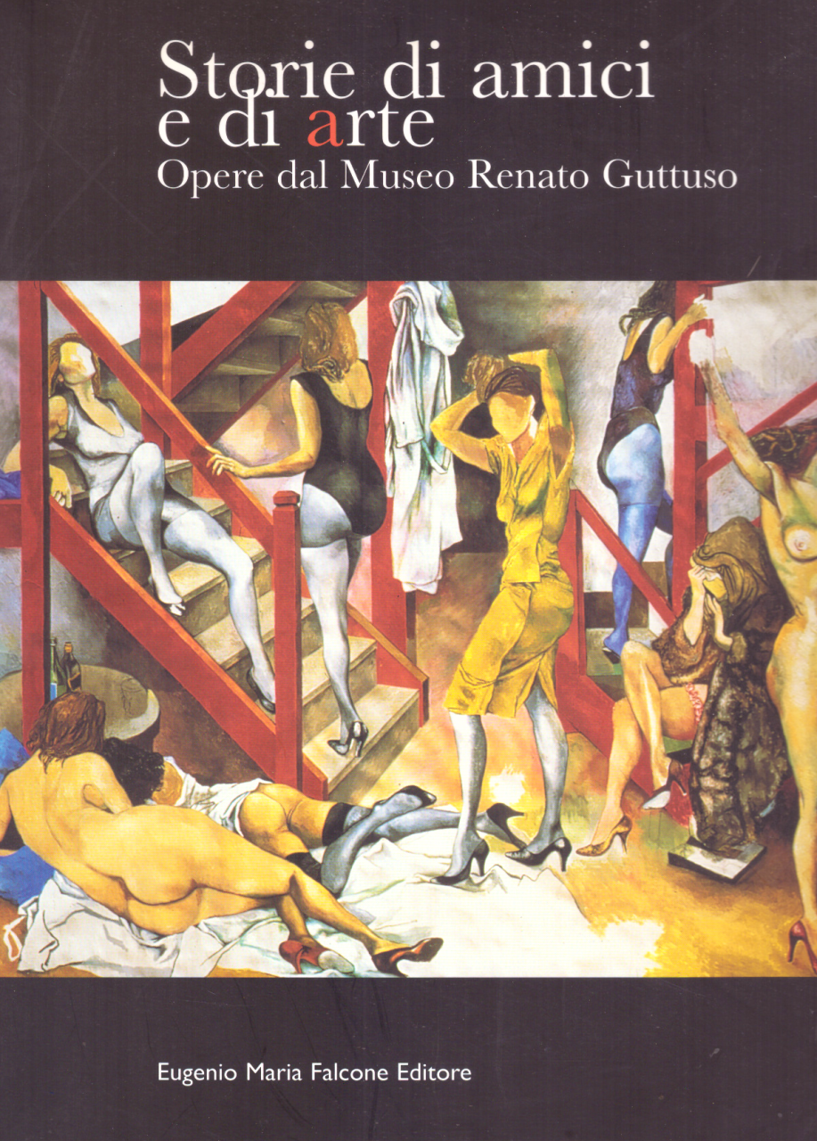 Storie di amici e di arte. Opere dal Museo R. …